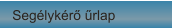 Segélykérő űrlap