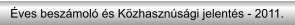 Éves beszámoló és Közhasznúsági jelentés - 2011.