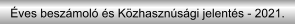 Éves beszámoló és Közhasznúsági jelentés - 2021.