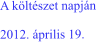 A költészet napján  2012. április 19.