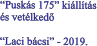 “Puskás 175” kiállítás és vetélkedő  “Laci bácsi” - 2019.