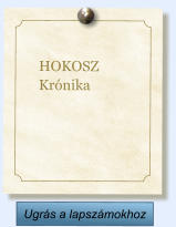 HOKOSZ Krónika Ugrás a lapszámokhoz
