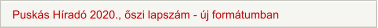 Puskás Híradó 2020., őszi lapszám - új formátumban