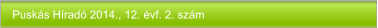 Puskás Híradó 2014., 12. évf. 2. szám