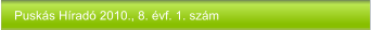 Puskás Híradó 2010., 8. évf. 1. szám