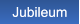 Jubileum Jubileum