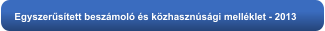 Egyszerűsített beszámoló és közhasznúsági melléklet - 2013