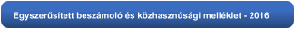 Egyszerűsített beszámoló és közhasznúsági melléklet - 2016