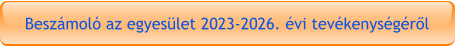 Beszámoló az egyesület 2023-2026. évi tevékenységéről